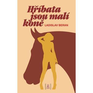 Hříbata jsou malí koně - Ladislav Beran