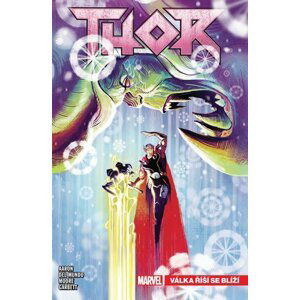 Thor 2 - Válka říší se blíží - Jason Aaron