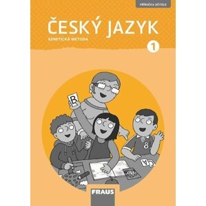 Český jazyk 1 GM - Příručka učitele - Karla Černá