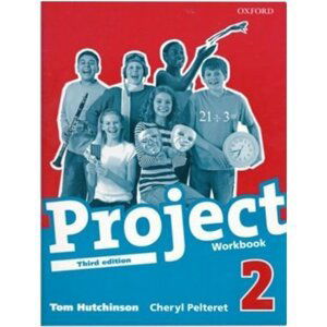 Project 2 Workbook, 3rd (International English Version) - Tom Hutchinson