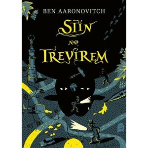 Stín nad Trevírem - Ben Aaronovitch