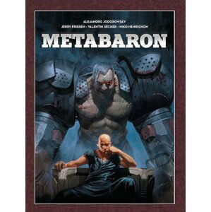 Metabaron - brož. - Alejandro Jodorowsky