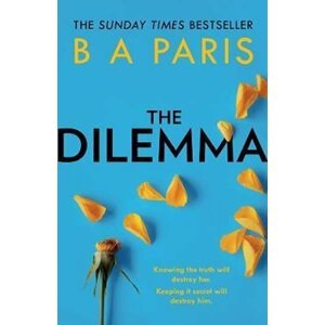 The Dilemma - B.A. Paris