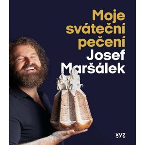 Moje sváteční pečení, 1.  vydání - Josef Maršálek