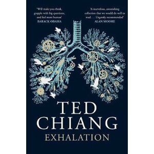 Exhalation - Ted Chiang