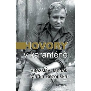 Hovory v karanténě - Vítězslav Jandák