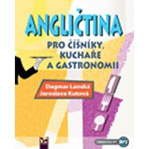 Angličtina pro číšníky a kuchaře, 2.  vydání - Dagmar Lanská