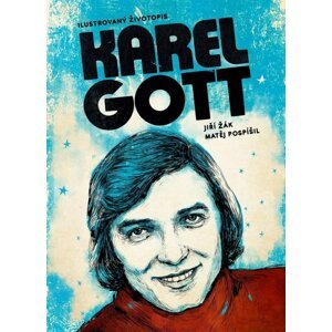 Karel Gott: ilustrovaný životopis - Jiří Žák