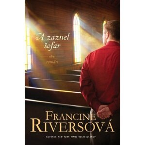 A zaznel šofar - Francine Rivers