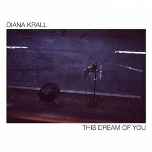 This Dream Of You (CD) - Diana Krall