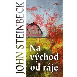 Na východ od ráje, 2.  vydání - John Steinbeck