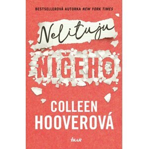 Nelituju ničeho - Colleen Hoover