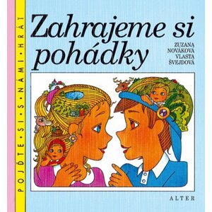 Zahrajeme si pohádky - Zuzana Nováková