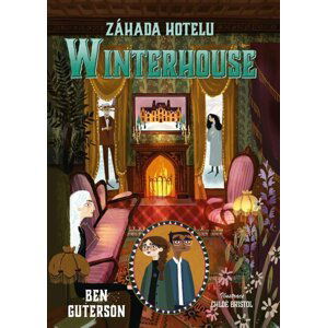 Záhada hotelu Winterhouse - Ben Guterson