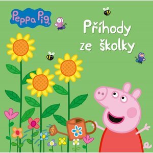 Peppa Pig - Příhody ze školky, 1.  vydání - kolektiv autorů