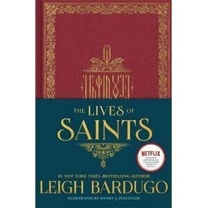 The Lives of Saints - Leigh Bardugo