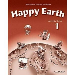 Happy Earth 1 Activity Book - Bill Bowler