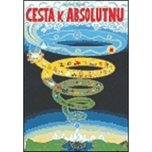 Cesta k absolutnu - Marcel Vanek