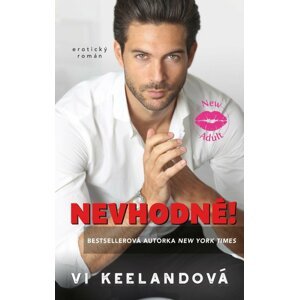 Nevhodné! - Vi Keeland