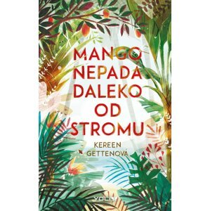 Mango nepadá daleko od stromu - Kereen Gettenová