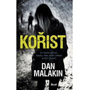 Kořist - Dan Malakin