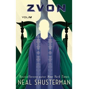 Zvon - Neal Shusterman