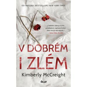 V dobrém i zlém - Kimberly McCreight