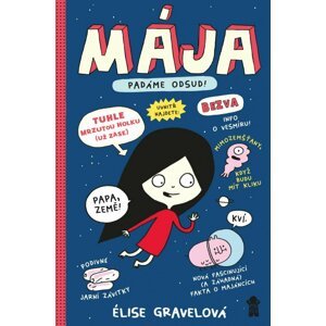 MÁJA: Padáme odsud! - Élise Gravelová