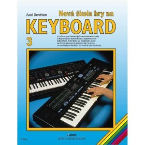 Nová škola hry na keyboard 3 - Axel Benthien