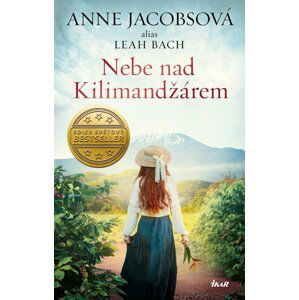 Nebe nad Kilimandžárem - Anne Jacobs