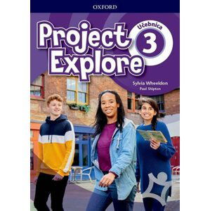 Project Explore 3 Student´s Book - Učebnica (SK verze) - Sylvia Wheeldon