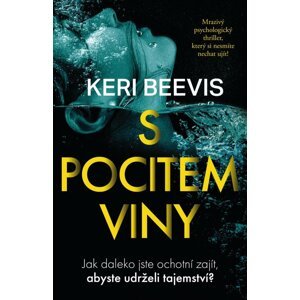 S pocitem viny - Keri Beevis