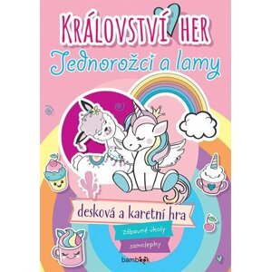 Království her jednorožci a lamy - Zábavné úkoly, samolepky, desková a karetní hra - autorů kolektiv