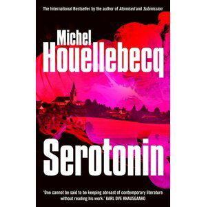 Serotonin (anglicky), 1.  vydání - Michel Houellebecq