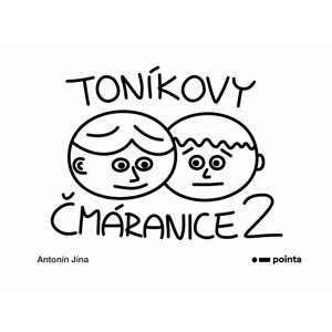 Toníkovy čmáranice 2 - Antonín Jína