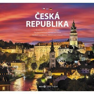Česká republika - To nejlepší z Čech, Moravy a Slezska - Libor Sváček