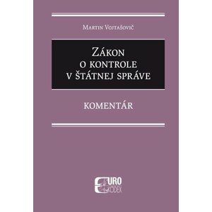 Zákon o kontrole v štátnej správe - Martin Vojtašovič