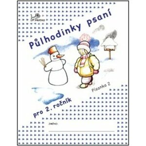 Půlhodinky psaní - Písanka 2 pro 2.ročník ZŠ, 2.  vydání - Hana Mikulenková