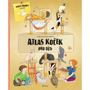 Atlas koček pro děti - Jana, Haraštová Helena, Sedláčková