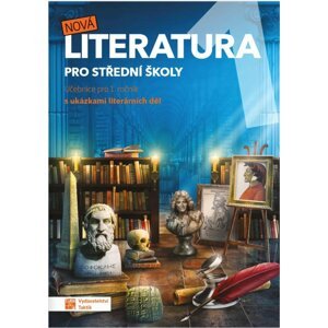 Nová literatura pro 1. ročník SŠ - učebnice