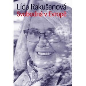 Svobodná v Evropě - Lída Rakušanová