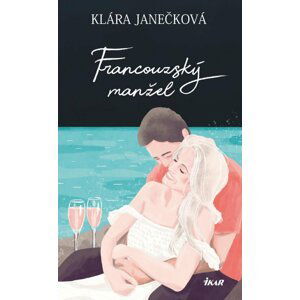 Francouzský manžel - Klára Janečková