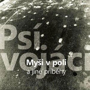 Myši v poli a jiné příběhy - LP -  Psí vojáci