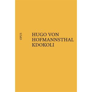 Kdokoli - Hofmannsthal Hugo von