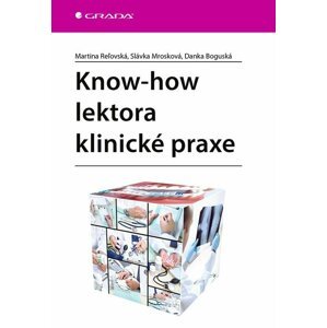 Know-how lektora klinické praxe - Martina Reľovská