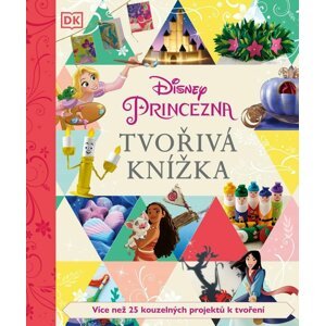 Disney Princezna - Tvořivá knížka - kolektiv autorů