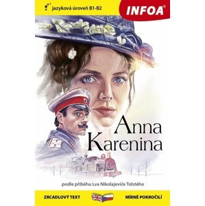 Anna Karenina - Zrcadlová četba (B1-B2) - Lev Nikolajevič Tolstoj