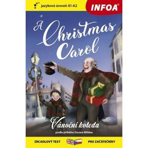 Vánoční koleda / A Christmas Carol - Zrcadlová četba (A1-A2) - Oscar Wilde