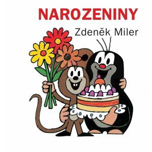 Narozeniny, 4.  vydání - Zdeněk Miler