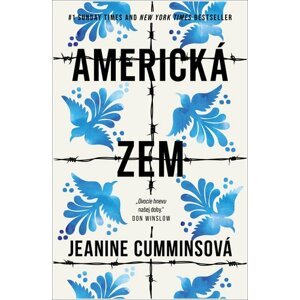 Americká zem - Jeanine Cummins